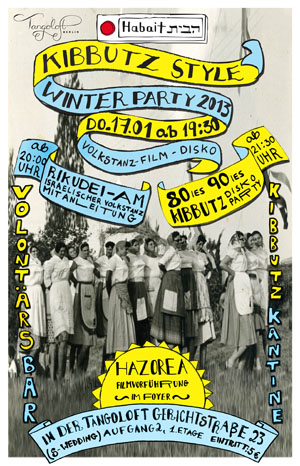 Kibbutz-Winter-Party am 17.01.2013 in Berlin-Wedding ab 19.30 Uhr. (© Habait)